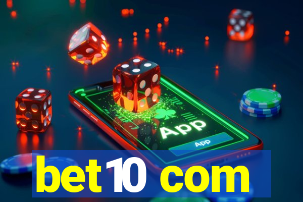 bet10 com